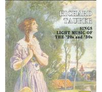 TAUBER RICHARD (tenore) - Sing light music of the '20s and '30s