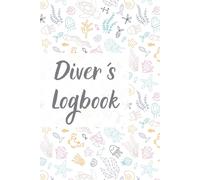 Taucher-Logbuch: Kompakt & reisetauglich - Erlebe und dokumentiere deine Unterwasser-Abenteuer | 100 Dive Logbook Einträge | 50 Handzeichen für Meereslebewesen