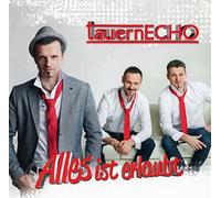 Tauernecho - ALLES IS ERLAUBT