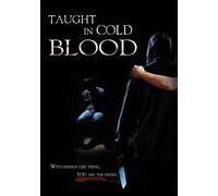 Taught In Cold Blood [Edizione: Stati Uniti]