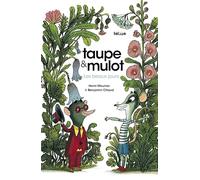 Taupe et mulot: Les beaux jours: 1