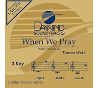 Tauren Wells - When We Pray [Accompaniment/Performance Track]