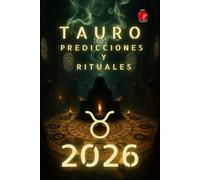 Tauro Predicciones y Rituales 2026