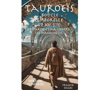 Tauroeïs boucle temporelle 49 av J.-C. 1er partie César contre les Massaliotes - version tempérée: 5