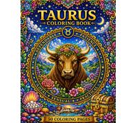 Taurus Coloring Book: 50 Coloring Pages
