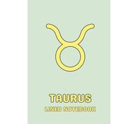 Taurus Lined Notebook: 120-Page Blank Journal with Bonus Coloring Page , in Aesthetic Pastel Colors for School, Office, Work, Praying, Manifesting, Gratitude, Dream Journaling or Daily Note Taking