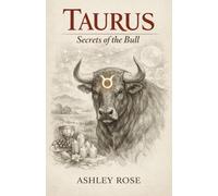 Taurus: Secrets of the Bull