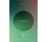 Taurus - Your cosmic journal: A notebook designed to help you organise your thoughts and manifest your goals, anchored by the wisdom of your zodiac sign.