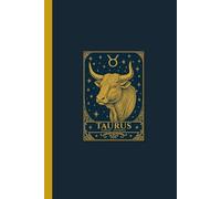 Taurus Zodiac Journal: Lined Notebook for the Sun Sign (April 20 - May 20) - With Facts and Personality Traits
