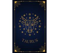 Taurus: Zodiac Notebook | Horoscope & Astrology Journal | Celestial Bull Edition | 200 Pages | 5.5 x 8.5" | Paperback