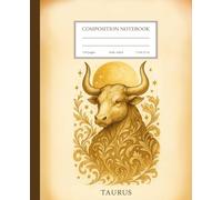 Taurus Zodiac Notebook: Steadfast Soul - A Journal for Strength, Growth, and Beauty