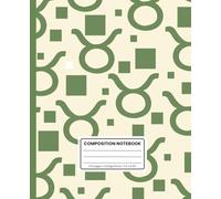 Taurus Zodiac Sign Composition Notebook | Astrology-Themed Cover | College Ruled: Grounded & Elegant Taurus for Journaling, Note-Taking & Creativity - 120 Pages, Soft Matte Cover, 7.5” x 9.25”
