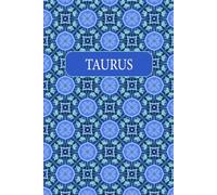 Taurus Zodiac Sign: Taurus Horoscope Astrology Lined Journal Notebook. Gift for Taurus Women and Men.