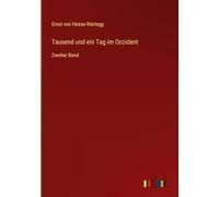 Tausend und ein Tag im Occident: Zweiter Band