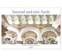 Tausend und eine Nacht (Wandkalender 2026 DIN A3 quer), CALVENDO Monatskalender: Machen Sie sich bereit, einige der schönsten Orte Andalusiens kennenzulernen und märchenhafte Bilder zu entdecken.