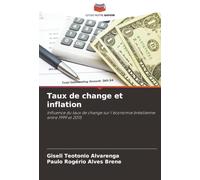 Taux de change et inflation: Influence du taux de change sur l'économie brésilienne entre 1999 et 2015