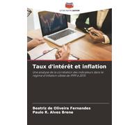 Taux d'intérêt et inflation: Une analyse de la corrélation des indicateurs dans le régime d'inflation ciblée de 1999 à 2015