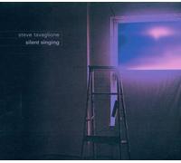 Tavaglione,Steve - Silent Singing