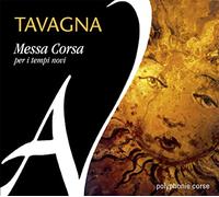 Tavagna - Messa Corsa Per I Tempi Novi