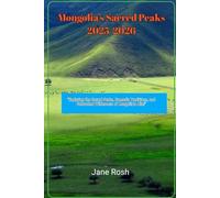 Tavan Bogd: Exploring Mongolia’s Sacred Peaks 2025-2026: “Exploring the Sacred Peaks, Nomadic Traditions, and Untouched Wilderness of Mongolia’s Altai”