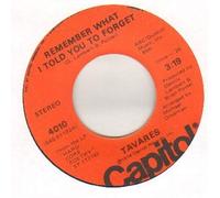 TAVARES - TAVARES - REMEMBER WHAT I TOLD YOU TO FORGET - 7 inch vinyl / 45
