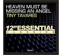 Tavares, Tiny - Heaven Must Be Missing An Angel