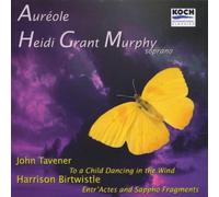Tavener/Birtwistle - To A Child Dancing In The Wind