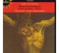 Tavener J. - Missa Corona Spinea. Gaude Plurimum. in Pace