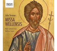 Tavener, J./ Wells Cathedral Choir/ Owens, Matthew - Tavener: Missa Wellensis