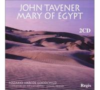Tavener, John - Tavener: Mary of Egypt Ely Cathedral / Friend