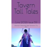 Tavern Tall Tales: June 2026 Issue 59