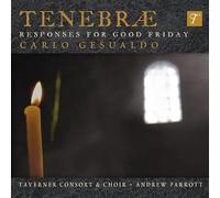 Taverner Consort & Choir & Andrew Parrott - Gesualdo: Tenebrae-Responses For Good Friday