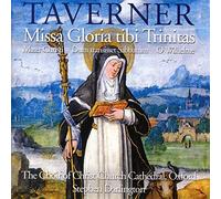 Taverner, John - Missa Gloria Tibi Trinitas
