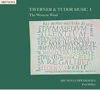 Taverner John - Taverner & Tudor Music I - The Western W