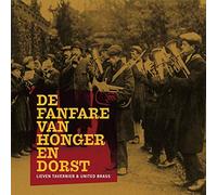 TAVERNIER, LIEVEN - FANFARE VAN HONGER EN..