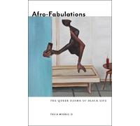 Tavia Nyong'o Afro-Fabulations (Copertina rigida) Sexual Cultures