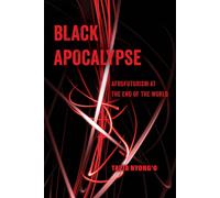 Tavia Nyong'o Black Apocalypse (Copertina rigida)