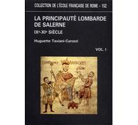 Taviani-Carozzi,Huguette. - La principauté lombarde de Salerne (IX-XI siècle).