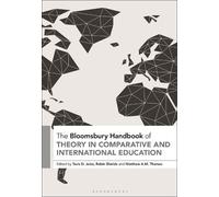 Tavis D. Jules The Bloomsbury Handbook of Theory in Comparative and (Tascabile)