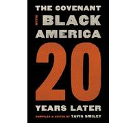 Tavis Smiley Covenant with Black America - Twenty Years Later (Tascabile)