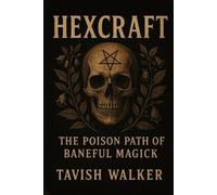 Tavish Walker Hexcraft (Tascabile)