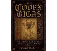 Tavish Walker The Codex Gigas (Tascabile)