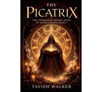 Tavish Walker The Picatrix (Tascabile)
