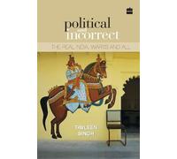 Tavleen Singh Political and Incorrect (Tascabile)