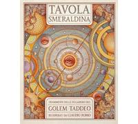 Tavola smeraldina. Ediz. illustrata