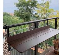Tavolino da appendere alla ringhiera del balcone, Tavolo pieghevole for ringhiera for balcone con montaggio a parete, marrone, dimensioni multiple, a caduta resistente alle intemperie(120*37cm)