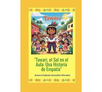 Tawari el Sol en el Aula: Una Historia de Empatía