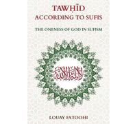 Tawhid According to Sufis (Tascabile)