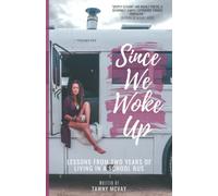 Tawny McVay Since We Woke Up (Tascabile)