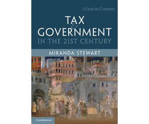 Tax and Government in the 21st Century - Stewart Miranda